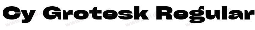 Cy Grotesk Regular字体转换 Cy Grotesk Regular字体转换